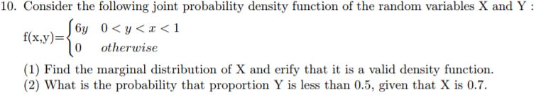 Solved 10. Consider The Following Joint Probability Density 