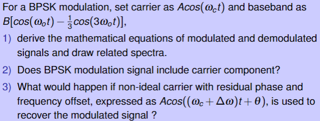 Solved For a BPSK modulation, set carrier as Acos(oct) and | Chegg.com