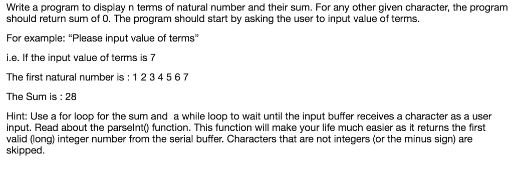 Solved Write a program to display n terms of natural number | Chegg.com