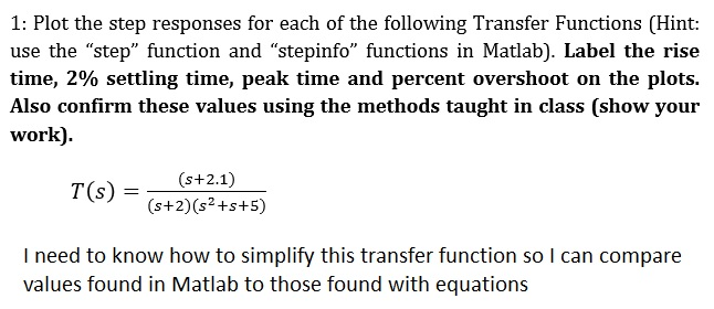 Solved 1: Plot the step responses for each of the following | Chegg.com