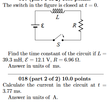 Solved The switch in the figure is closed at t = 0. Find | Chegg.com