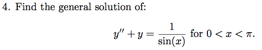 Solved Find the general solution of: y