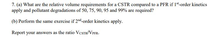 Solved 7. (a) What are the relative volume requirements for | Chegg.com