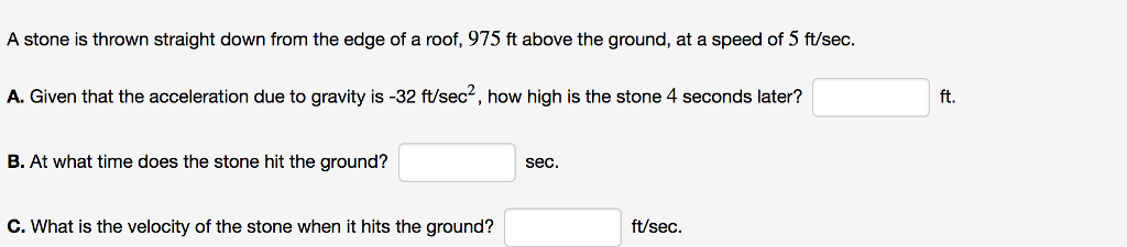 Solved A stone is thrown straight down from the edge of a | Chegg.com