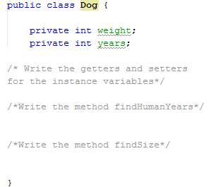 Solved (Java) Complete the code for the class Dog by writing | Chegg.com