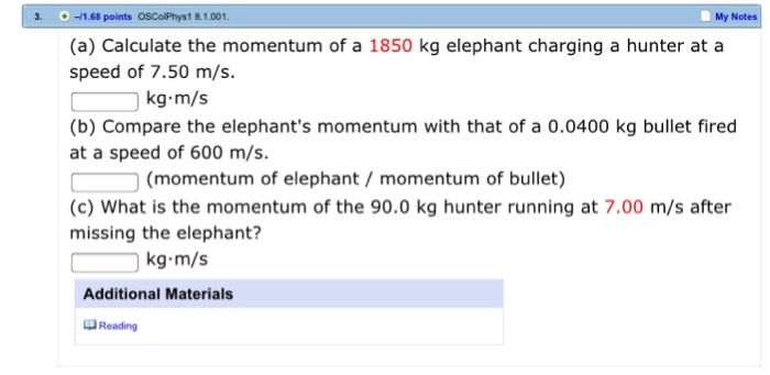 Solved Calculate the momentum of a 1850 kg elephant charging | Chegg.com