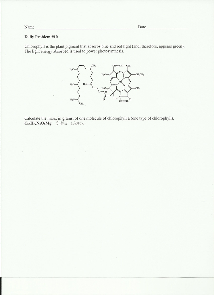 Solved Chlorophyll is the plant pigment that absorbs blue