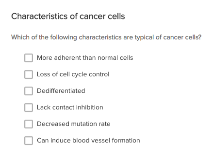 Solved Characteristics of cancer cells Which of the Chegg