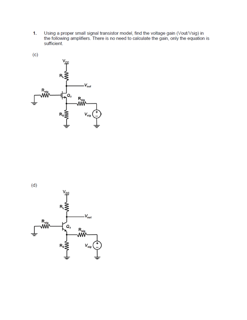 Solved Using a proper small signal transistor model, find | Chegg.com
