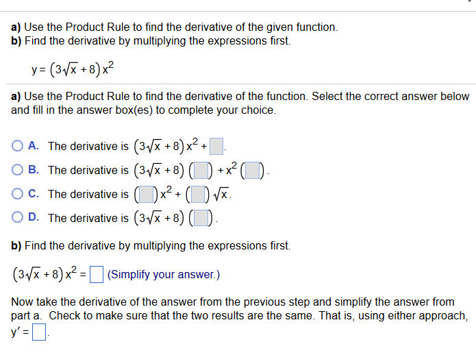 Solved Use The Product Rule To Find The Derivative Of The Chegg