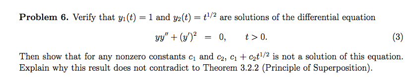 Solved Verify that y1(t) = 1 and y2(t) = t1/2 are solutions | Chegg.com