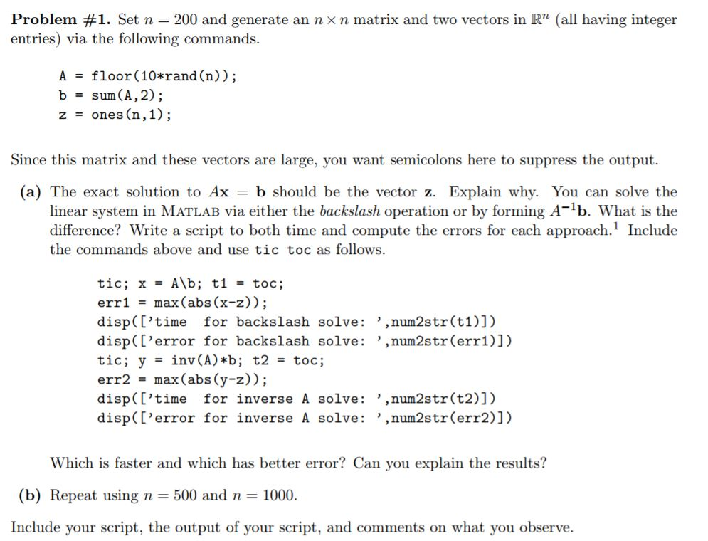 Solved Problem #1. Set n 200 and generate an n × n matrix | Chegg.com
