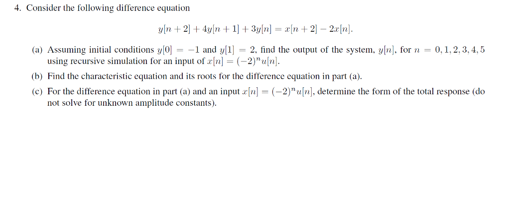 Solved 4. Consider the following difference equation (a) | Chegg.com