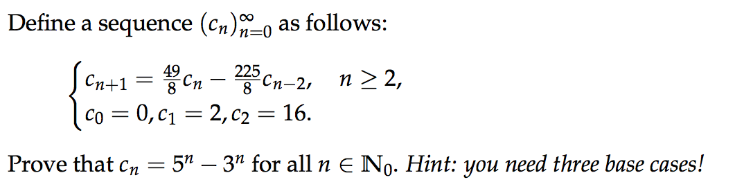Solved Define a sequence (cn)^n = 0 to infinity as follows: | Chegg.com