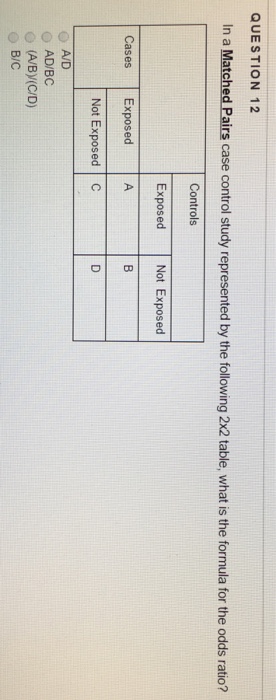 Solved In a Matched Pairs case control study represented by | Chegg.com