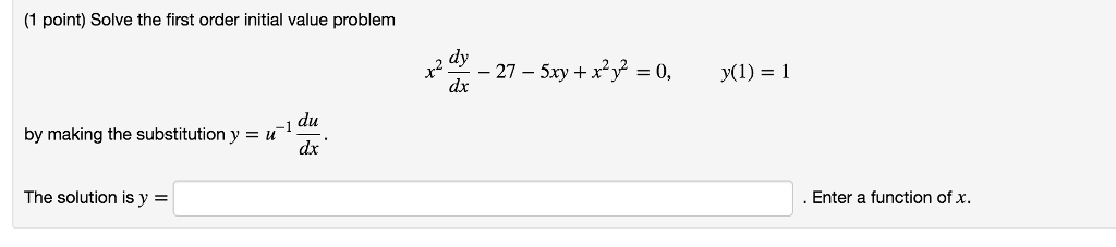Solved Solve the first order initial value problem x^2 | Chegg.com