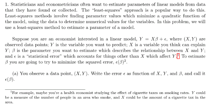 Solved 1. Statisticians and econometricians often want to | Chegg.com