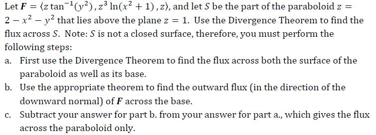 Solved Let F Z Tan 1 Y 2 Z 3 Ln X 2 1 Z And Let