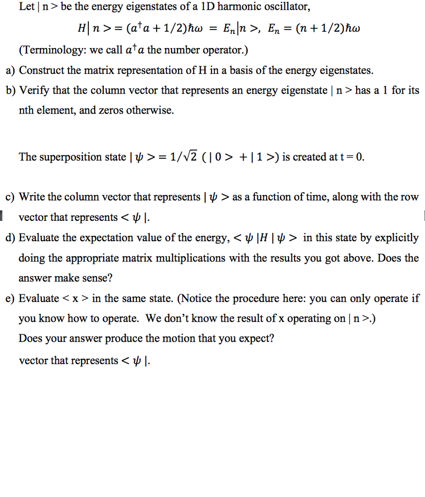 Let n> be the energy eigenstates of a 1D harmonic