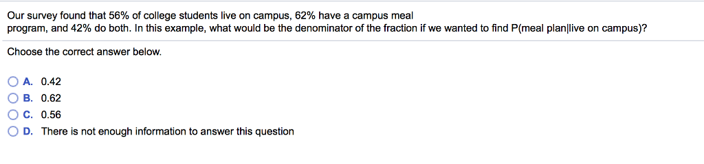 Solved Our survey found that 56% of college students live on | Chegg.com