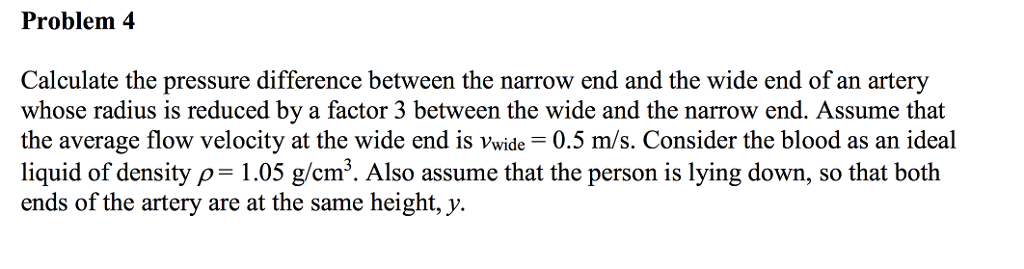 Solved Problem 4 Calculate the pressure difference between | Chegg.com