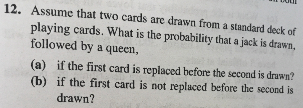 Solved Assume That Two Cards Are Drawn From A Standard Deck | Chegg.com