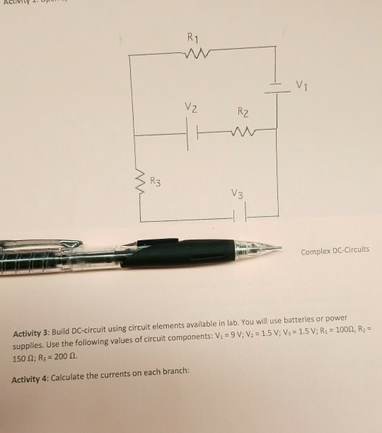 Solved ACvIty.U R2 Complex DCCircuits Activity 3 Build