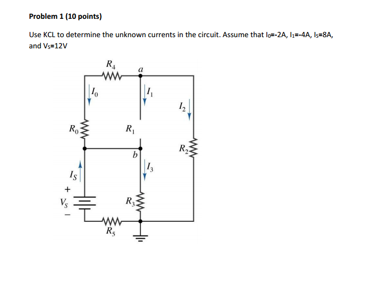 Solved Use KCL To Determine The Unknown Currents In The | Chegg.com