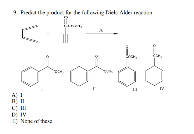 Solved Predict The Product For The Following Diels Alder 5946