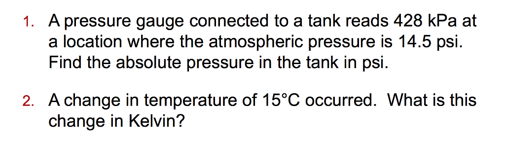 Solved A pressure gauge connected to a tank reads 428 kPa at | Chegg.com