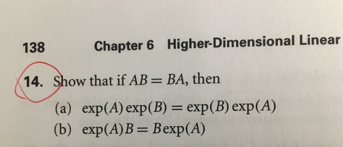 Solved Chapter 6 Higher Dimensional Linear 138 14. Show That | Chegg.com