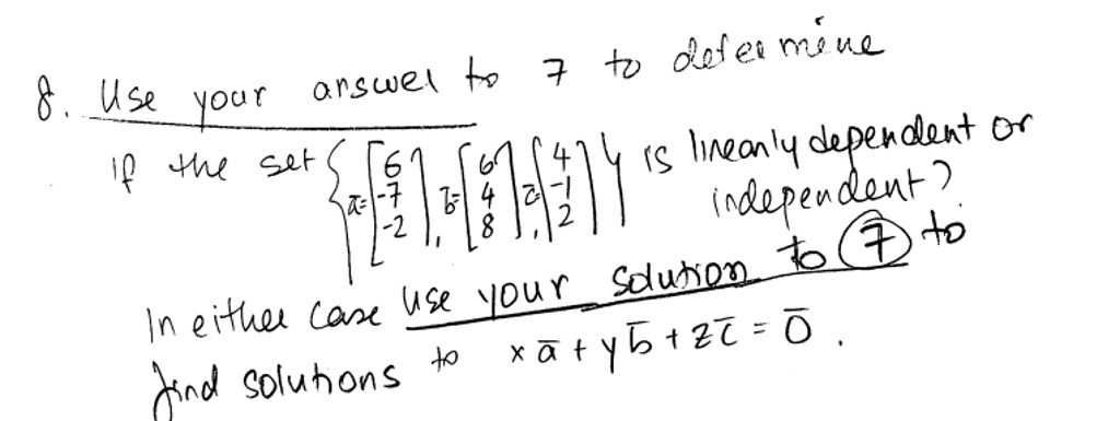 Solved Use your answer to 7 to determine if the set {bar a | Chegg.com