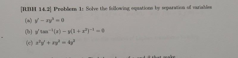 Solved RBH 14.2] Problem 1: Solve The Following Equations By | Chegg.com