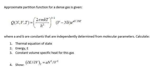 Approximate partition function for a dense gas is | Chegg.com