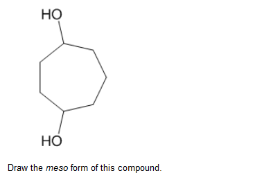 Solved Draw the meso form of this compound. | Chegg.com