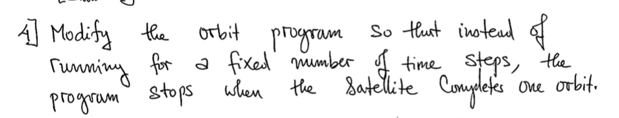 Modify the orbit program so that instead of running | Chegg.com