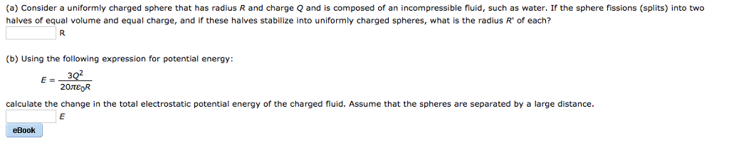 Solved (a) Consider a uniformly charged sphere that has | Chegg.com