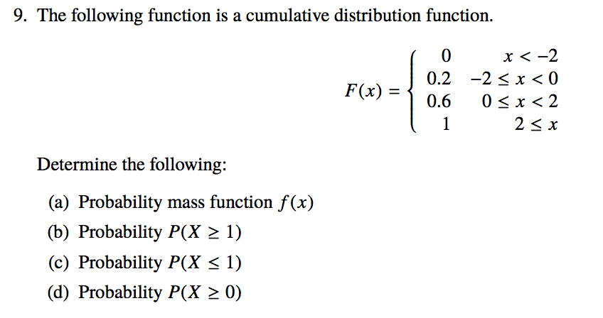 Solved 9. The following function is a cumulative | Chegg.com