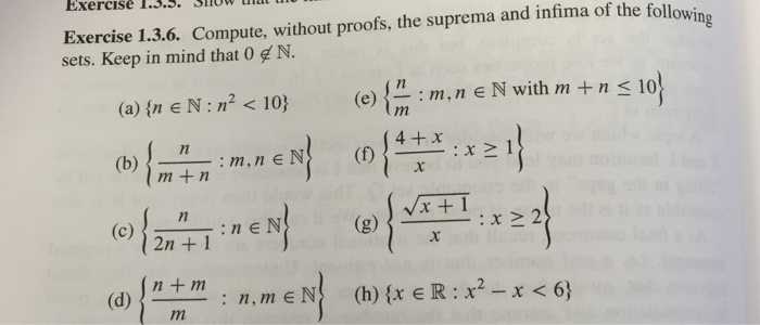 Solved Compute, Without Proofs, The Suprema And Infima Of | Chegg.com