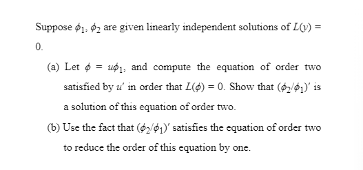 solved-2-one-solution-of-for-x-0-is-1-x-x-find-a-chegg