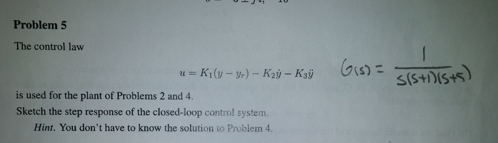 Solved The control law u = K_1(y - y_r) - K_2y - K_3y is | Chegg.com