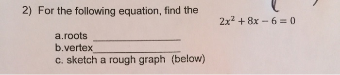 solved-for-the-following-equation-find-the-2x-2-8x-6-chegg