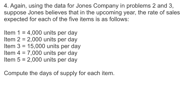 Solved 4. Again, using the data for Jones Company in | Chegg.com