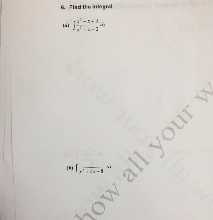 solved-find-the-integral-integral-x-3-x-3-x-2-x-2-chegg