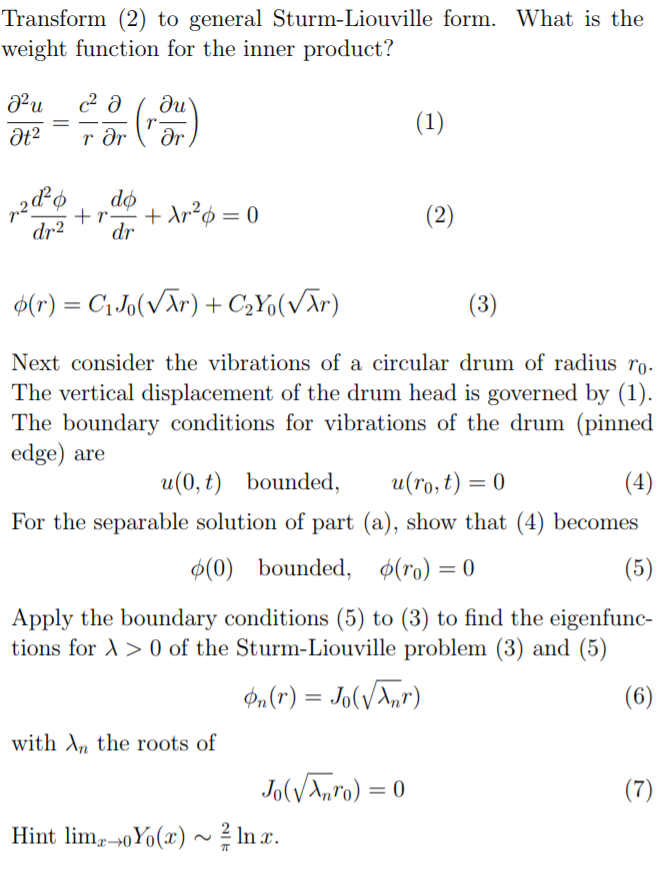 Solved Transform (2) to general SturmLiouville form. What