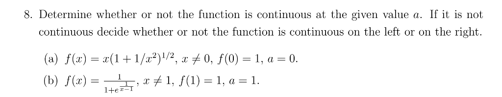 Solved 8. Determine whether or not the function is | Chegg.com