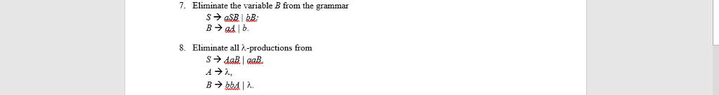 Solved 7. Eliminate The Variable B From The Grammar 8, | Chegg.com