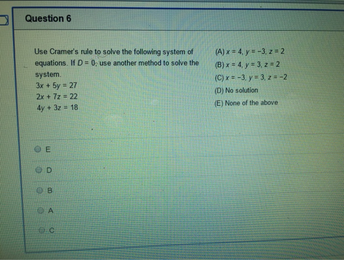 Solved use cramer's rule to solve the following system of