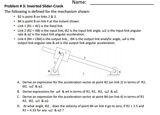 Inverted Slider-Crank The following is defined for | Chegg.com