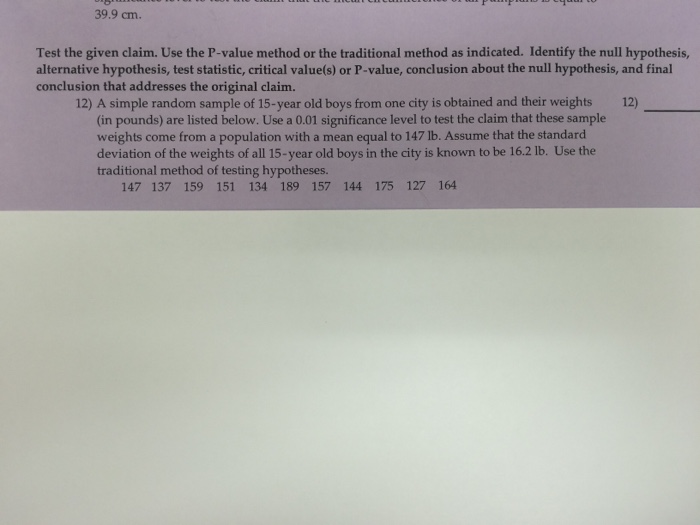 solved-test-the-given-claim-use-the-p-value-method-or-the-chegg
